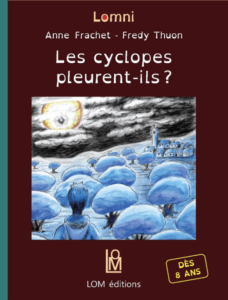 couverture du livre les cyclopes pleurent-ils ?